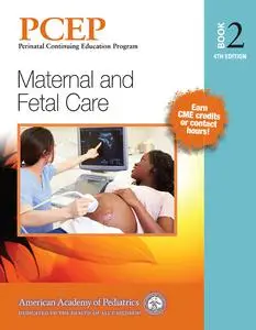 PCEP Book 2: Maternal and Fetal Care, 4th Edition