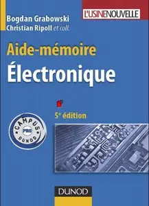 Aide-mémoire - Électronique - 5ème édition lectronique