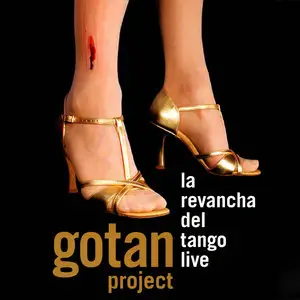 Gotan Project - La Revancha Del Tango Live (2005) REPOST