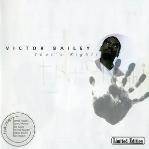 Victor Bailey - That's Right! (2001)