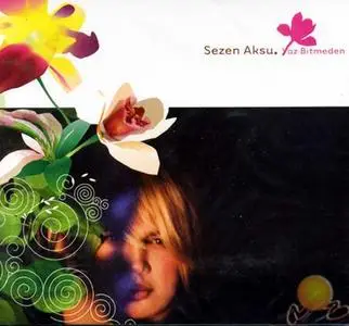 Sezen Aksu - Yaz Bitmeden (2003)