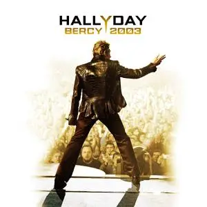 Johnny Hallyday - Bercy 2003 (Live) (2020) [Official Digital Download 24/48]