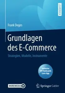 Grundlagen des E-Commerce: Strategien, Modelle, Instrumente (Repost)