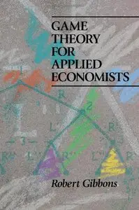 Game Theory for Applied Economists (Repost)