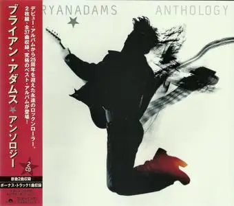 Bryan Adams - Anthology (2005) [Japanese Edition] Repost