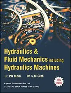 Hydraulics and Fluid Mechanics Including Hydraulics Machines