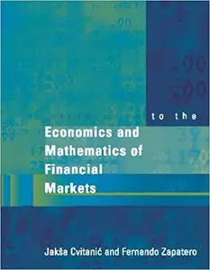 Introduction to the Economics and Mathematics of Financial Markets (Repost)
