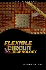 Flexible Circuit Technology, Third Edition (ADDENDUM)