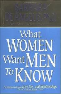 What Woman Want Men to Know (repost)