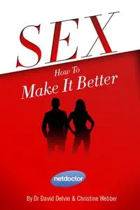 Sex: How to Make It Better