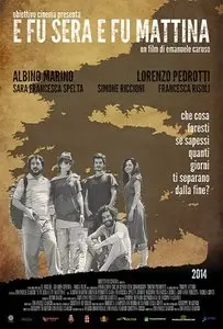 E fu sera e fu mattina (2014)