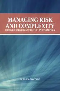 Managing Risk and Complexity through Open Communication and Teamwork (Shofar supplements in jewish studies)