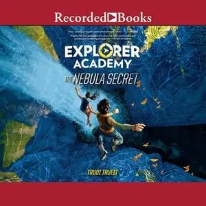 «Explorer Academy» by Trudi Trueit