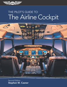 The Pilot's Guide to The Airline Cockpit, Second Edition