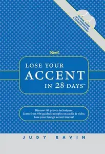 Lose Your Accent In 28 Days (with CD-ROM and AudioCD) (repost)