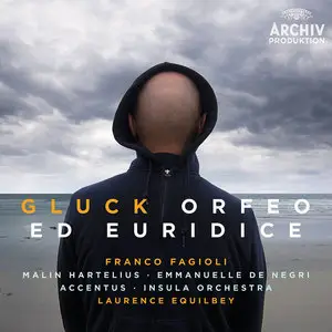 Franco Fagioli, Malin Hartelius, Emmanuelle de Negri - Christoph Willibald Gluck: Orfeo ed Euridice (2015) 3 CDs [Re-Up]