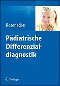 Pädiatrische Differenzialdiagnostik (German Edition)
