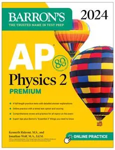 AP Physics 2 Premium, 2024: 4 Practice Tests + Comprehensive Review + Online Practice (Barron's AP)