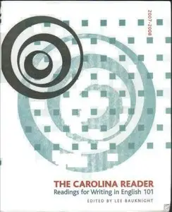 The Carolina Reader: Readings for Writing in English 101 (Repost)