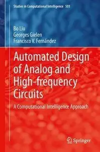 Automated Design of Analog and High-frequency Circuits: A Computational Intelligence Approach (Repost)