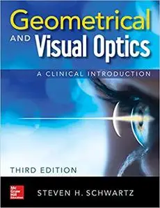 Geometrical and Visual Optics, 3rd Edition