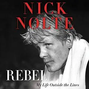 Rebel: My Life Outside the Lines [Audiobook]