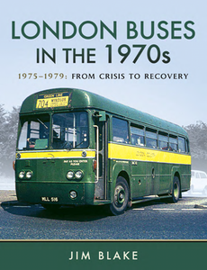 London Buses in the 1970s : 1975–1979: From Crisis to Recovery