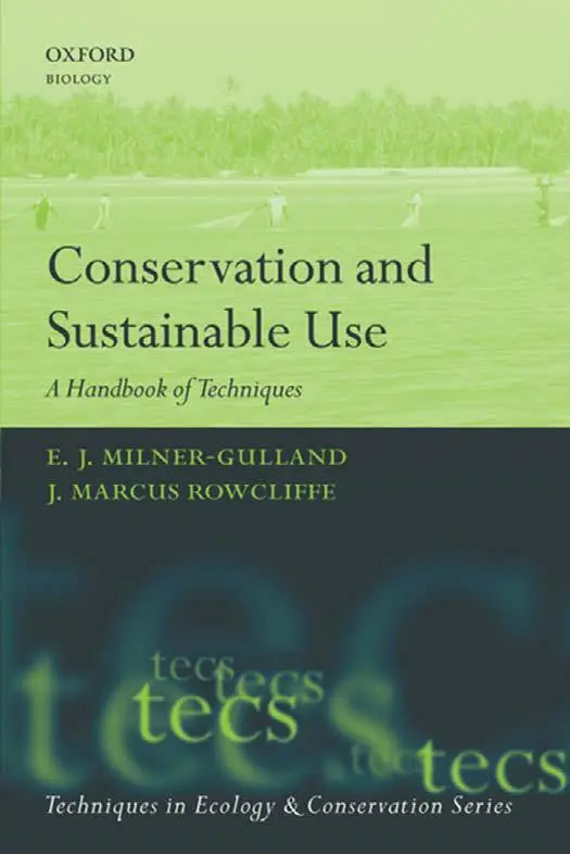 Conservation and Sustainable Use: A Handbook of Techniques