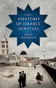 The Anatomy of Israel's Survival