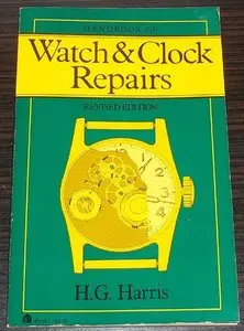 Handbook of Watch and Clock Repairs (Repost)
