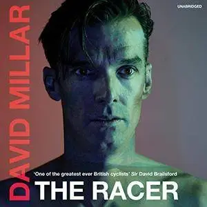 The Racer: Life on the Road as a Pro Cyclist [Audiobook]