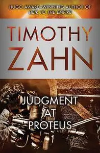 «Judgment at Proteus» by Timothy Zahn