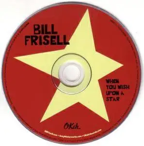 Bill Frisell - When You Wish Upon A Star (2016) {OKeh}