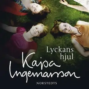 «Lyckans hjul» by Kajsa Ingemarsson