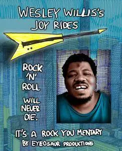 Wesley Willis's Joyrides (2008)