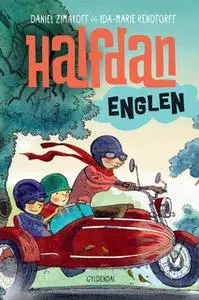 «Halfdan 2 - Englen» by Ida-Marie Rendtorff,Daniel Zimakoff