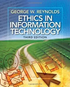 Ethics in Information Technology (3rd Edition)