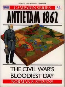 Antietam 1862: The Civil War's Bloodiest Day (Osprey Campaign 32)