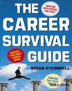 The Career Survival Guide: Making Your Next Career Move (Repost)