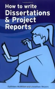 How to Write Dissertations and Project Reports  [Repost]