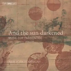 New York Polyphony - And the Sun Darkened (2021) [Official Digital Download 24/96]