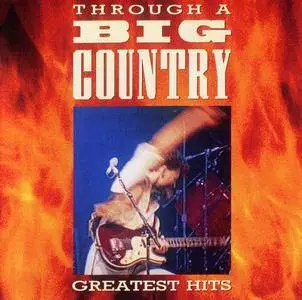 Big Country - Through A Big Country: The Greatest Hits (1996)
