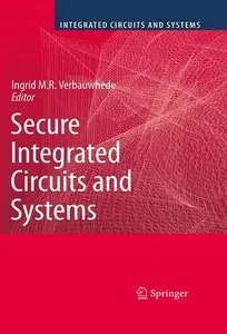 Secure Integrated Circuits and Systems (repost)