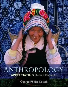 Anthropology: Appreciating Human Diversity (Repost)