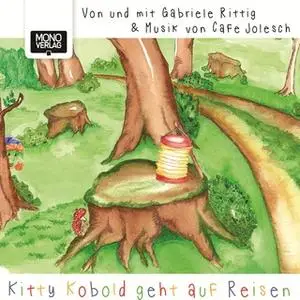 «Kitty Kobold geht auf Reisen» by Joe Pinkl,Gabriele Rittig