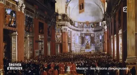 (Fr2) Secrets d'histoire - Mazarin, les liaisons dangereuses (2014)