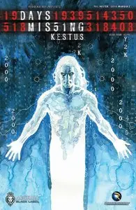 Days Missing: Kestus #4 (of 5)