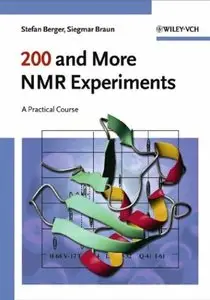 200 and More NMR Experiments: A Practical Course, 3rd edition
