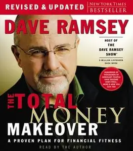 «The Total Money Makeover» by Dave Ramsey