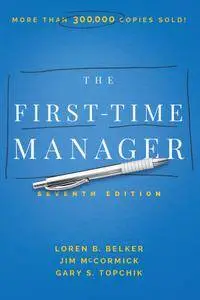 The First-Time Manager, 7th Edition